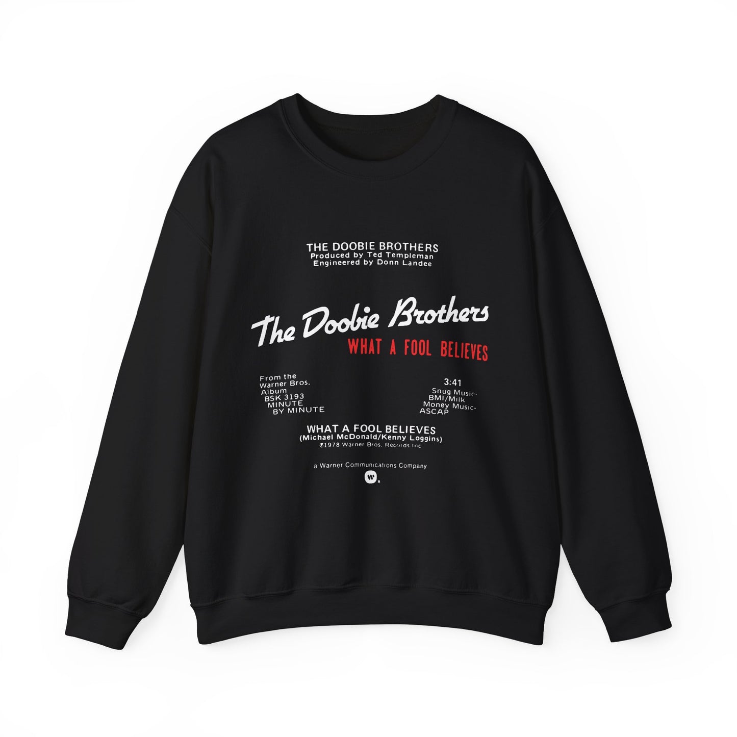 What A Fool Believes Sweatshirt