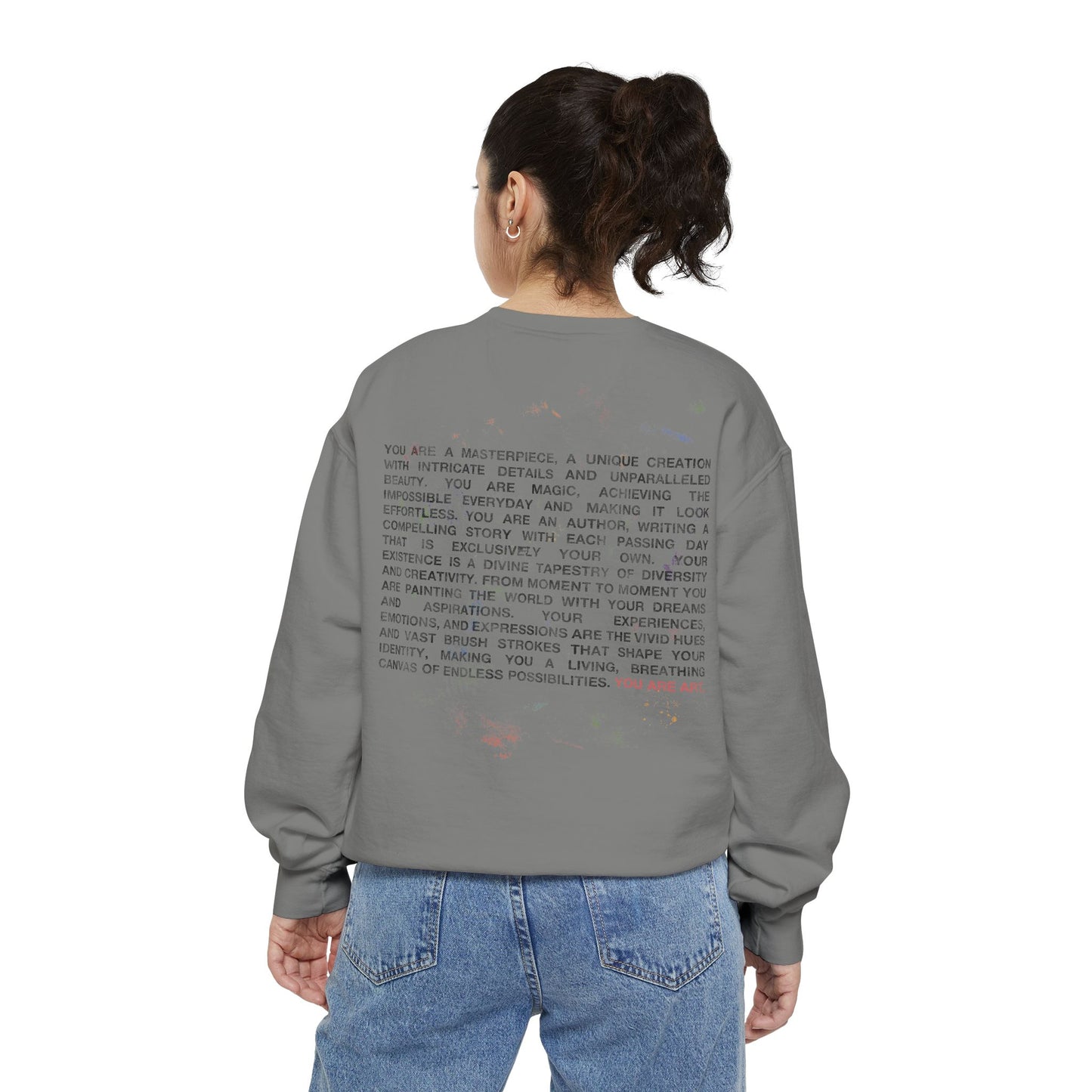 YOU ARE ART Sweatshirt